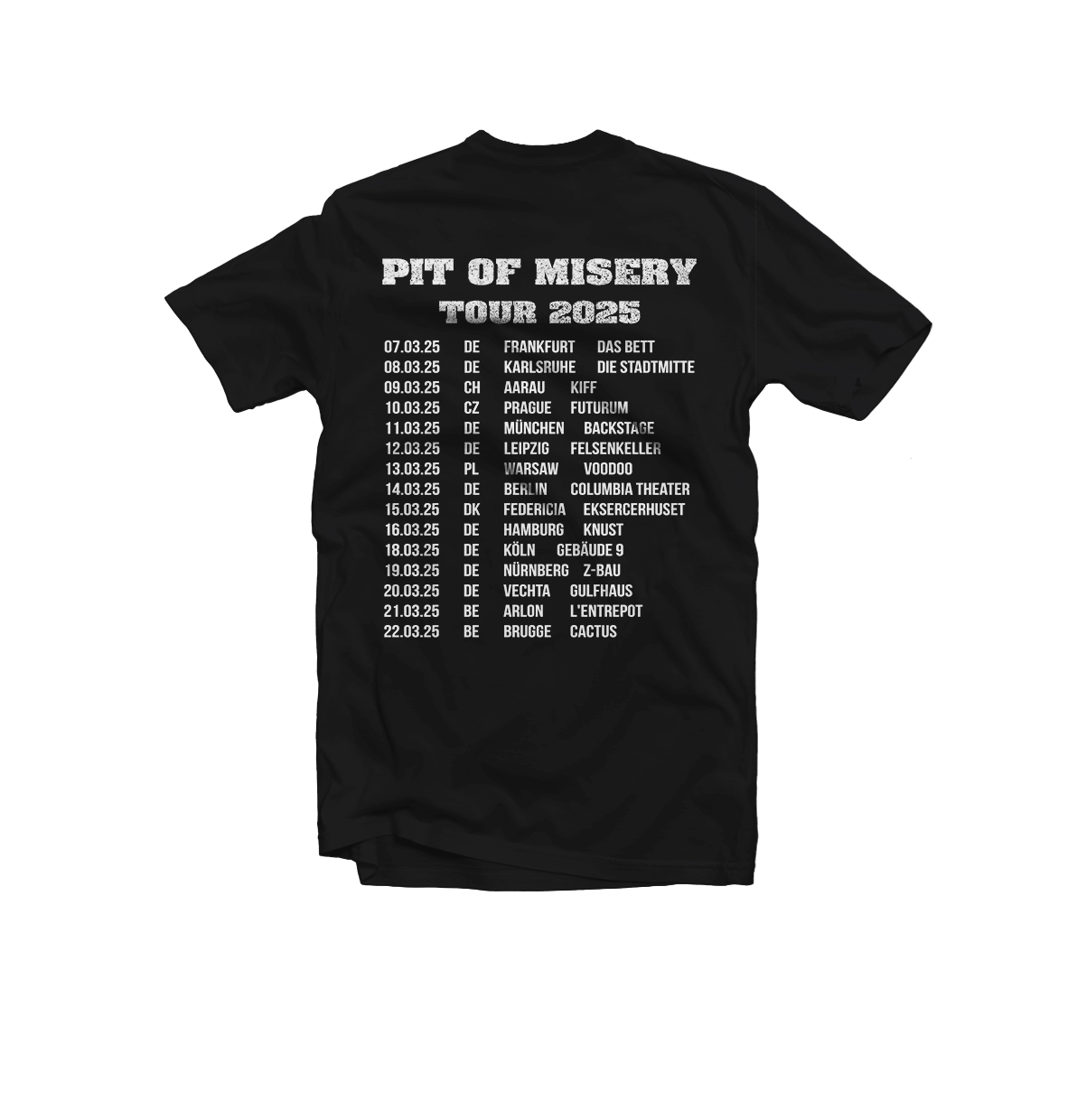 GET THE SHOT - " Pit Of Misery " 2025 Tour Tee